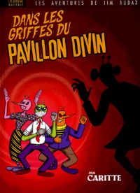 Dans les griffes du pavillon divin