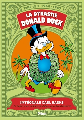 La dynastie Donald Duck Tome 15 Intégrale Carl Barks (1964-1965)