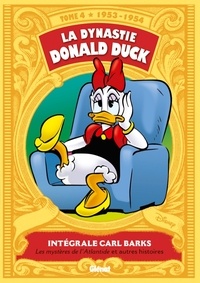 Carl Barks - La dynastie Donald Duck Tome 4 : Les mystères de l'Atlantide et autres histoires.