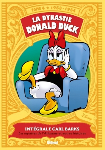 La dynastie Donald Duck Tome 4 Les mystères de l'Atlantide et autres histoires