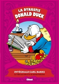 Carl Barks - La dynastie Donald Duck Tome 8 : La ville aux toits d'or et autres histoires (1957-1958).
