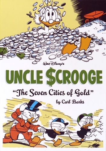 Carl Barks - Uncle Scrooge - The Seven Cities of Gold.