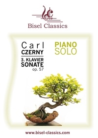 Carl Czerny et Stephen Begley - 3. Klaviersonate - Piano Solo.