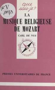 Carl de Nys et Marcelle Benoit - La musique religieuse de Mozart.