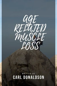 Age Related Muscle Loss