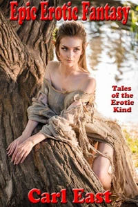 Epic Erotic Fantasy