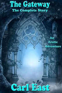 The Gateway - The Complete Story