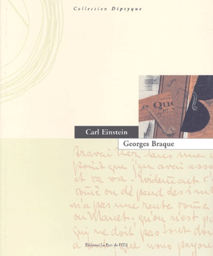 Carl Einstein - Georges Braque.