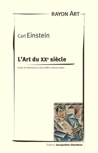 Carl Einstein - L'art du XXe siècle.