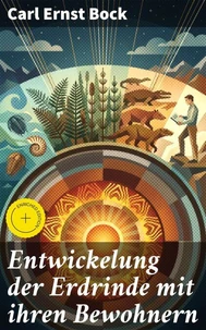 Entwickelung der Erdrinde mit ihren Bewohnern