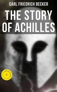 The Story of Achilles