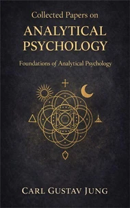 Collected Papers on Analytical Psychology