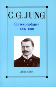 Carl-Gustav Jung - Correspondance. Tome 1, 1906-1940.