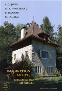 Carl Gustav Jung et Marie-Louise von Franz - Imagination active, imagination musicale. 1 DVD