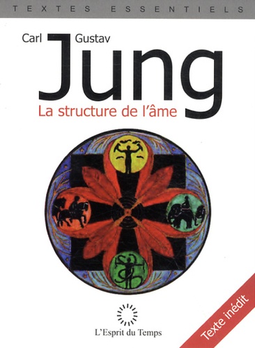 Carl Gustav Jung - La structure de l'âme.