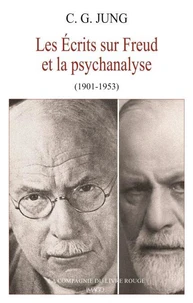 Les Ecrits sur Freud et la psychanalyse (1901-1953)