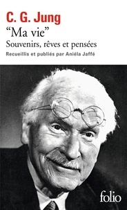 Téléchargements en ligne gratuits d'ebooks pdf MA VIE. Souvenirs, rêves et pensées (French Edition) par Carl-Gustav Jung FB2 ePub 9782070384075