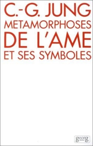 Carl-Gustav Jung - Metamorphose De L'Ame N.E.