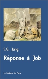 Carl Gustav Jung - Réponse à Job.