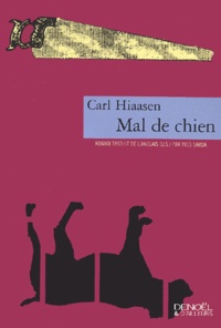 Carl Hiaasen - Mal De Chien.