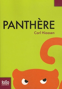 Carl Hiaasen - Panthère.