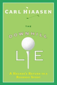 The Downhill Lie