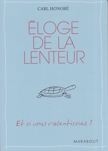 Eloge de la lenteur