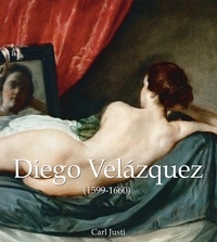 Carl Justi - Diego Velázquez (1599-1660).