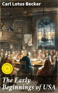 The Early Beginnings of USA