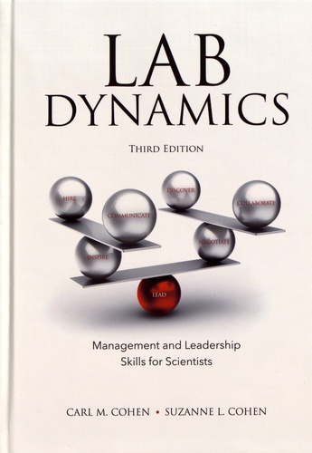 Lab Dynamics. Management and Leadership Skills for Scientists 3rd edition