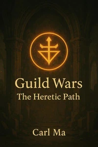 Guild Wars: The Heretic Path