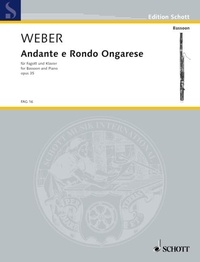 Carl maria von Weber - Edition Schott  : Andante e Rondo Ongarese - op. 35. bassoon and piano..
