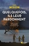 Carl Nixon - Quelquefois, ils leur pardonnent.