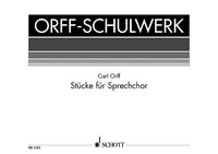 Carl Orff - Orff-Schulwerk  : Pieces for Speaking Chorus - speakers-choir..