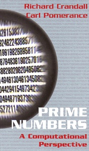 Carl Pomerance et Richard Crandall - Prime Numbers. A Computational Perspective.