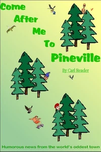 Come After Me To Pineville