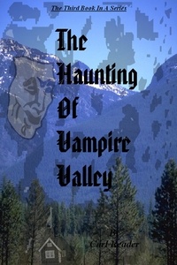  Carl Reader - The Haunting of Vampire Valley - Vampire Valley, #3.
