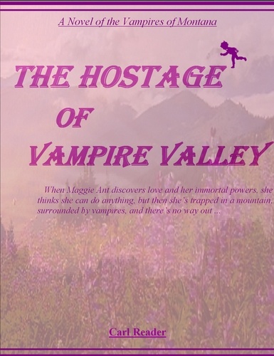  Carl Reader - The Hostage of Vampire Valley - Vampire Valley, #1.