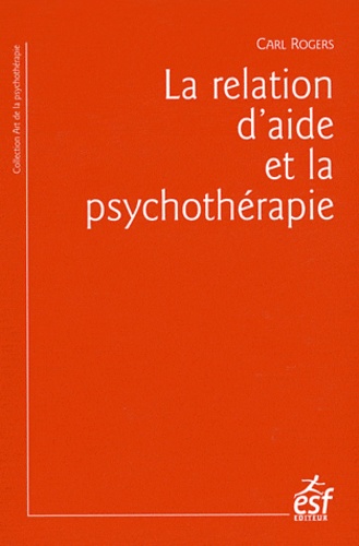 La relation d'aide et la psychothérapie 17e édition