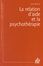 Carl Rogers - La relation d'aide et la psychothérapie.