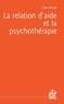 Carl Rogers - La relation d'aide et la psychothérapie.