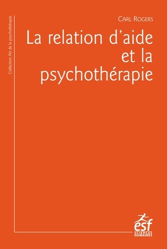 La relation d'aide et la psychothérapie 20e édition