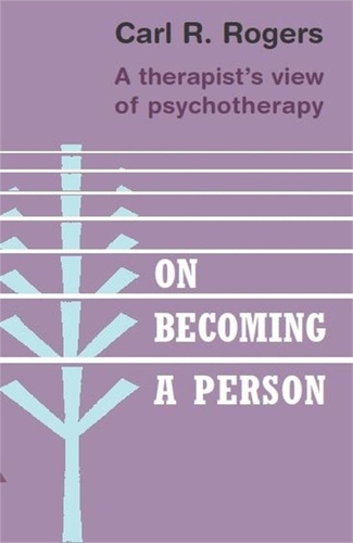 On Becoming a Person.. A Therapist's View of Psychotherapy