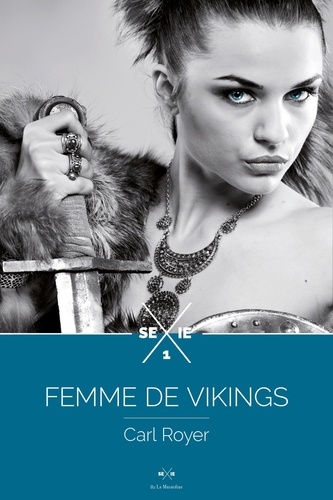 Femme de Vikings - épisode 1