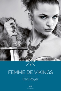 Carl Royer - Femme de Vikings - épisode 2.