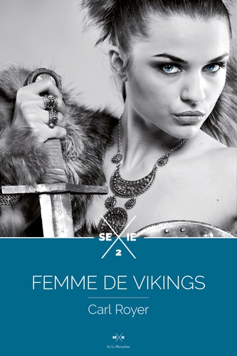 Femme de Vikings - épisode 2