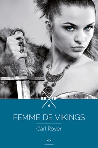 Carl Royer - Femme de Vikings - Episode 4.