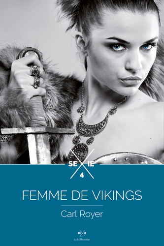 Femme de Vikings - Episode 4
