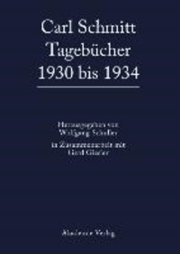 Carl Schmitt Tagebücher 1930 bis 1934.