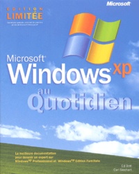Carl Siechert et Ed Bott - Windows Xp Au Quotidien.